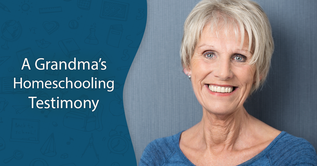 A Grandma's Testimony About Home Schooling